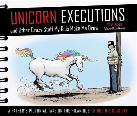 unicorn executions and other crazy stuff my kids make me draw PDF